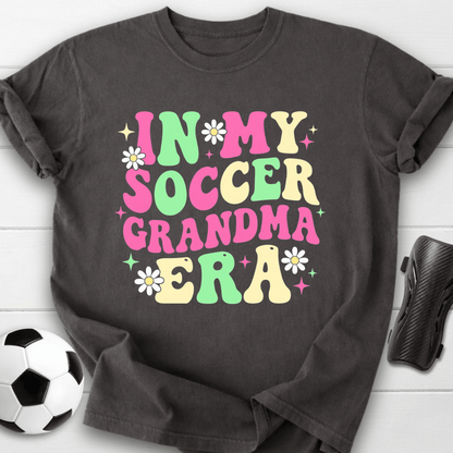 In My Soccer Grandma Era T-Shirt