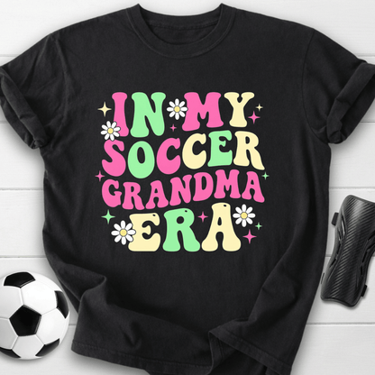 In My Soccer Grandma Era T-Shirt