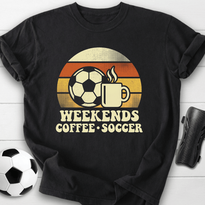 Weekends Coffee Soccer T-Shirt
