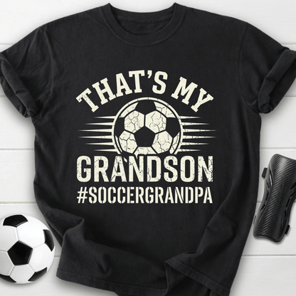That’s My Grandson Soccer Grandpa T-Shirt