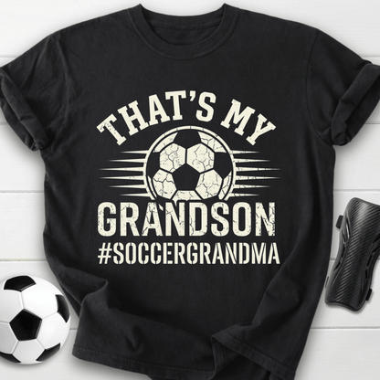 That’s My Grandson Soccer Grandma T-Shirt