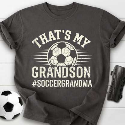 That’s My Grandson Soccer Grandma T-Shirt