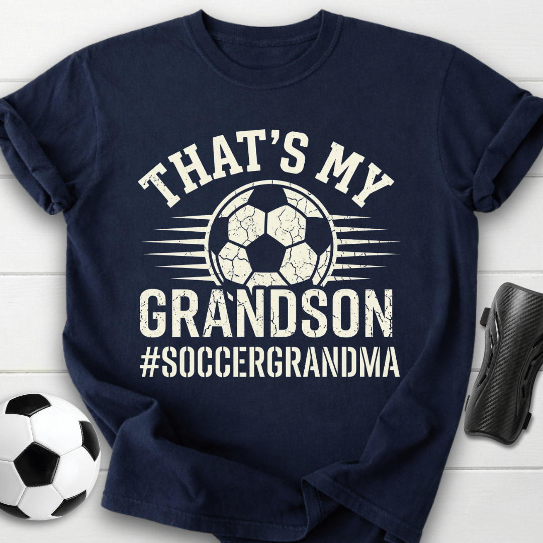 That’s My Grandson Soccer Grandma T-Shirt