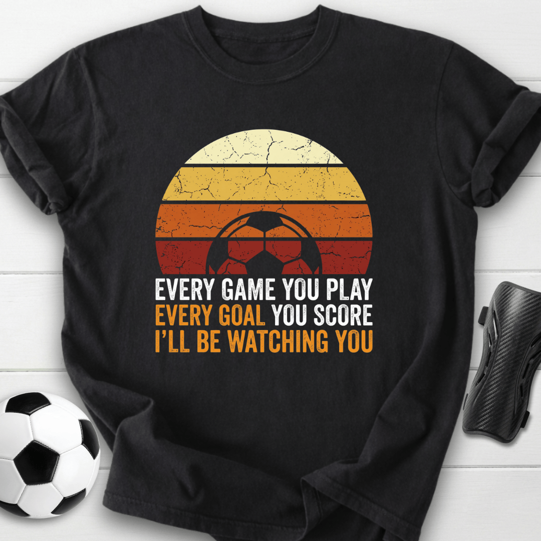 Every Game Every Goal Soccer T-Shirt