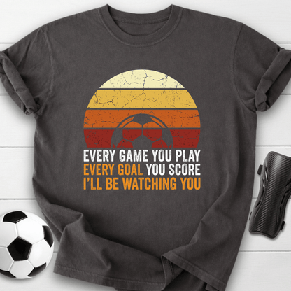 Every Game Every Goal Soccer T-Shirt