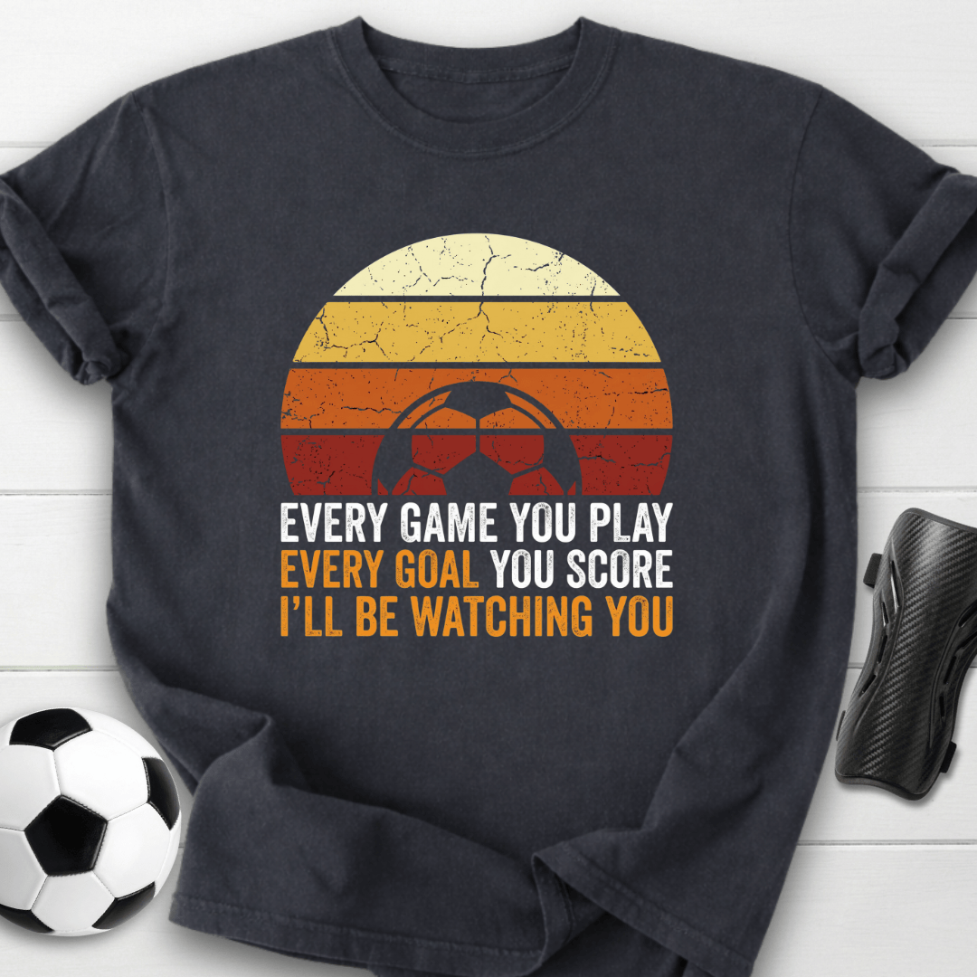 Every Game Every Goal Soccer T-Shirt