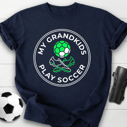 My Grandkids Play Soccer T-Shirt