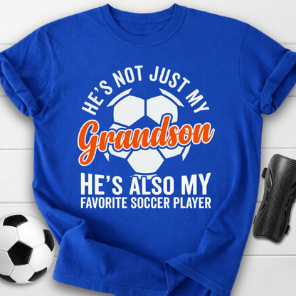He’s My Favorite Soccer Player Grandson T-Shirt