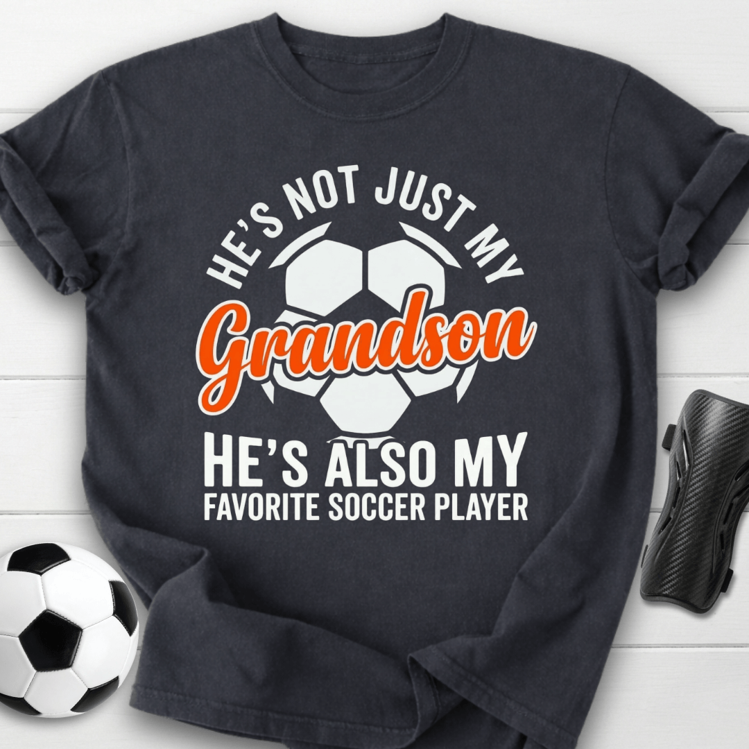 He’s My Favorite Soccer Player Grandson T-Shirt