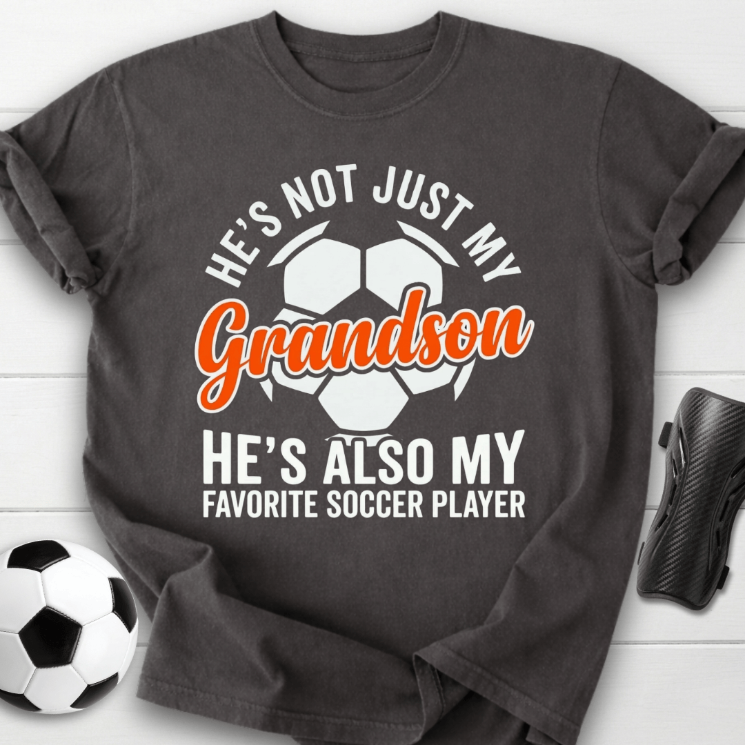 He’s My Favorite Soccer Player Grandson T-Shirt