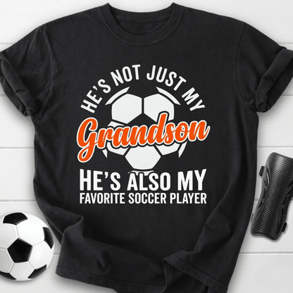 He’s My Favorite Soccer Player Grandson T-Shirt