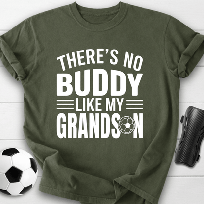 No Buddy Like My Soccer Grandson T-Shirt