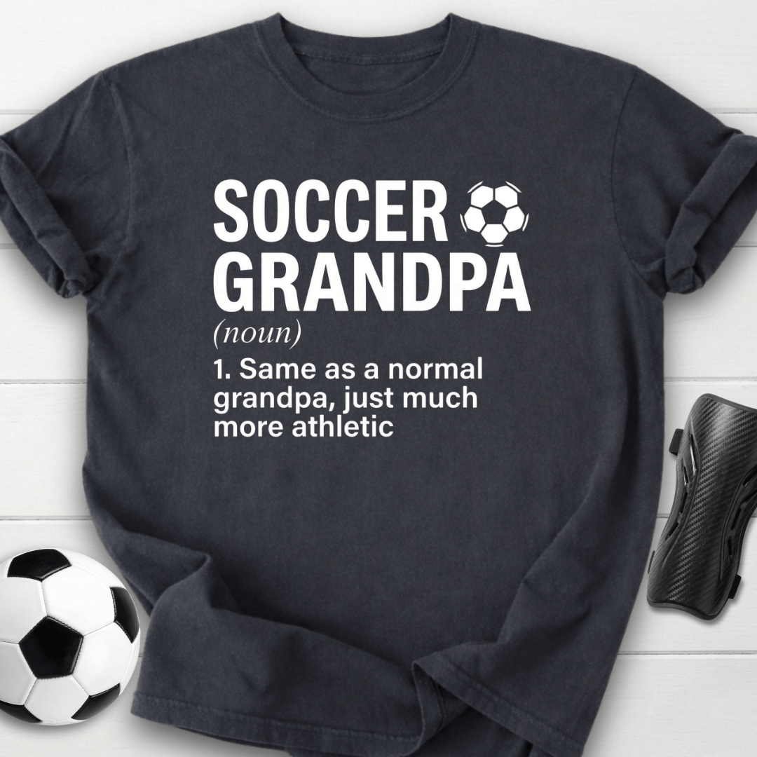 Soccer Grandpa Definition T-Shirt
