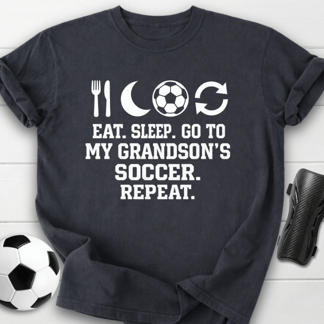 Eat Sleep Grandson Soccer Repeat T-Shirt
