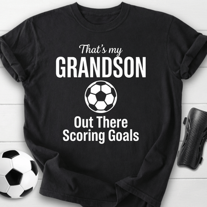 That’s My Grandson Scoring Goals T-Shirt