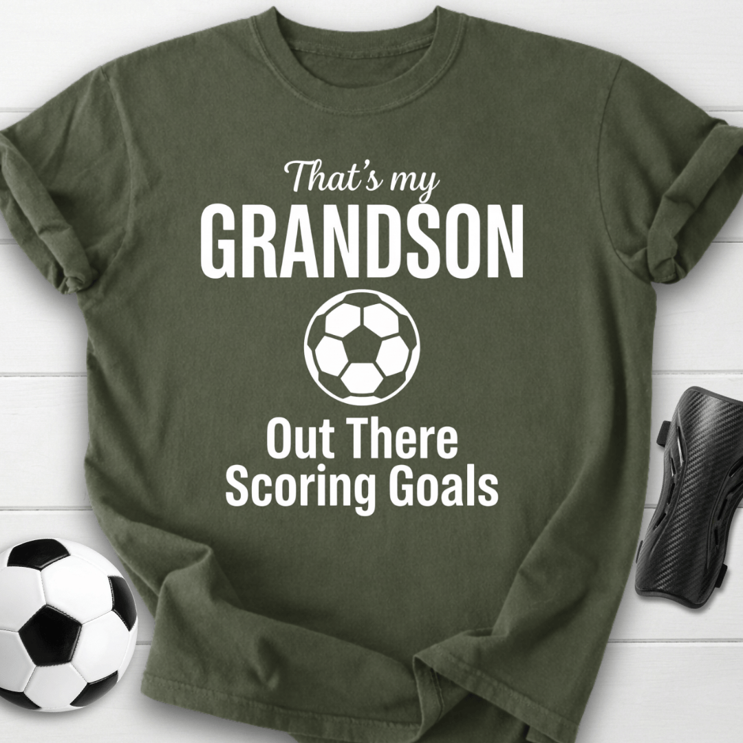 That’s My Grandson Scoring Goals T-Shirt