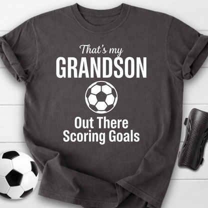 That’s My Grandson Scoring Goals T-Shirt