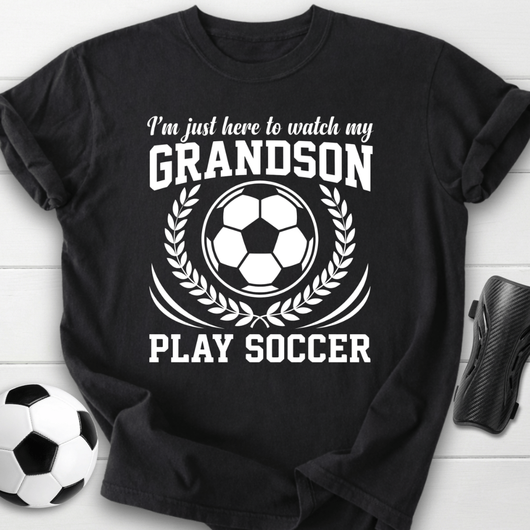 Watch My Grandson Play Soccer T-Shirt