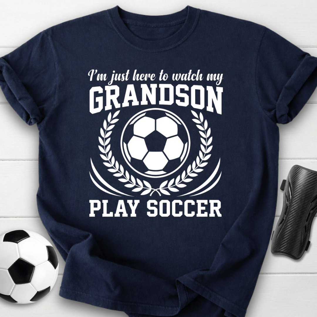 Watch My Grandson Play Soccer T-Shirt