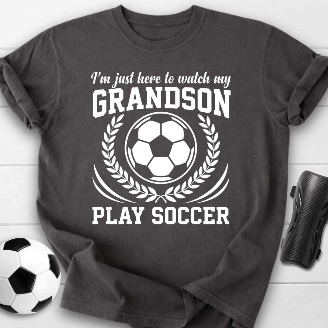 Watch My Grandson Play Soccer T-Shirt