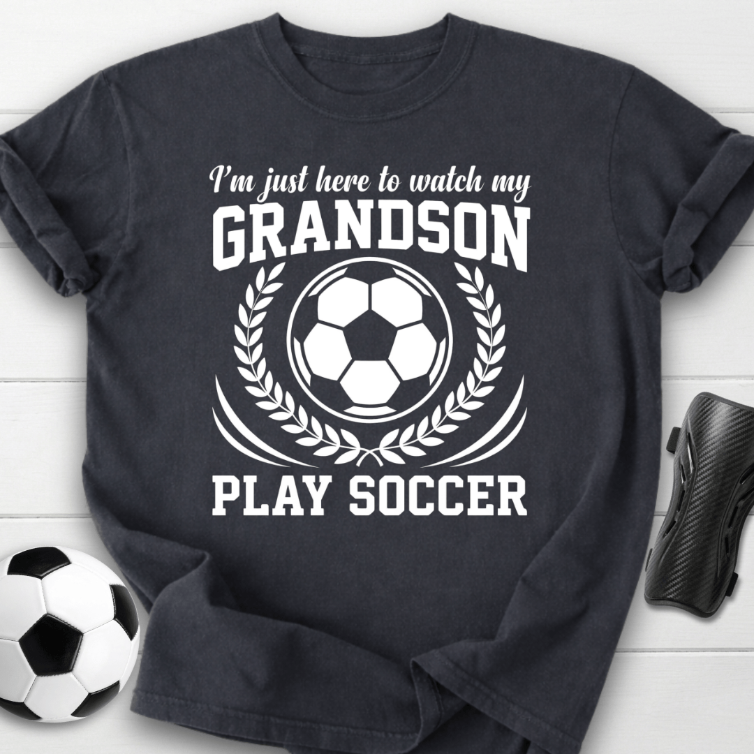 Watch My Grandson Play Soccer T-Shirt