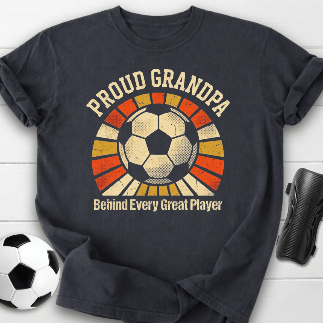 Proud Grandpa Behind Every Great Player T-Shirt
