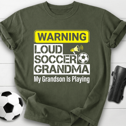 Loud Soccer Grandma Warning T-Shirt