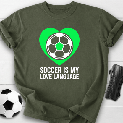 Soccer Is My Love Language T-Shirt