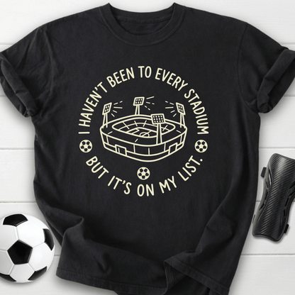 Every Stadium On My List T-Shirt