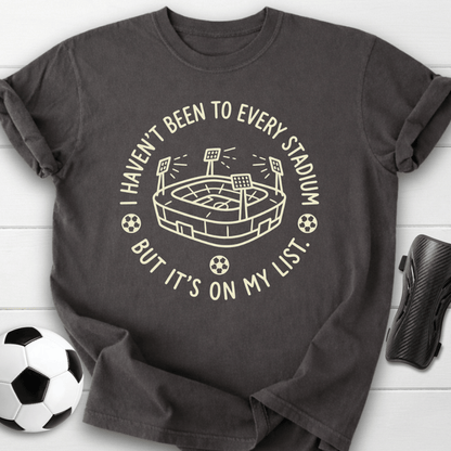 Every Stadium On My List T-Shirt