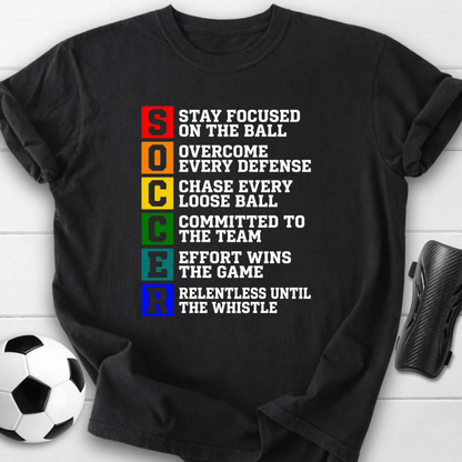 Soccer Motivation Acronym T-Shirt