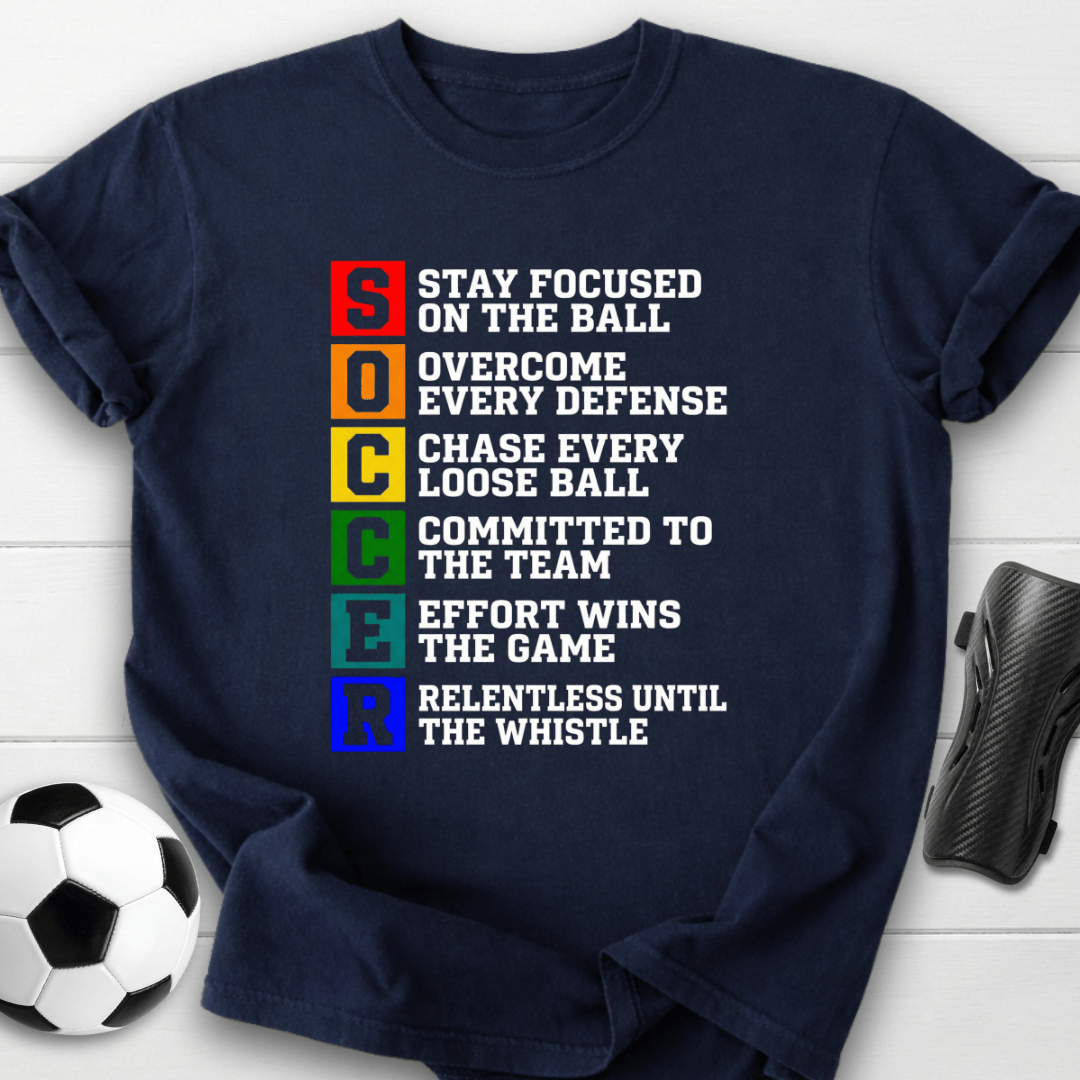 Soccer Motivation Acronym T-Shirt