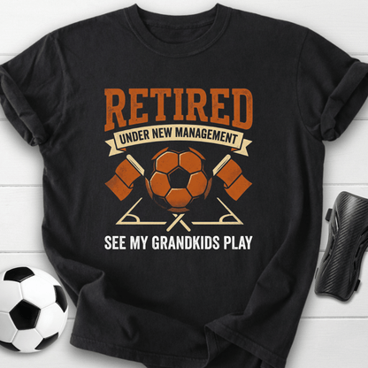 Retired Under New Management Grandkids T-Shirt