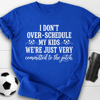 Committed To The Pitch T-Shirt