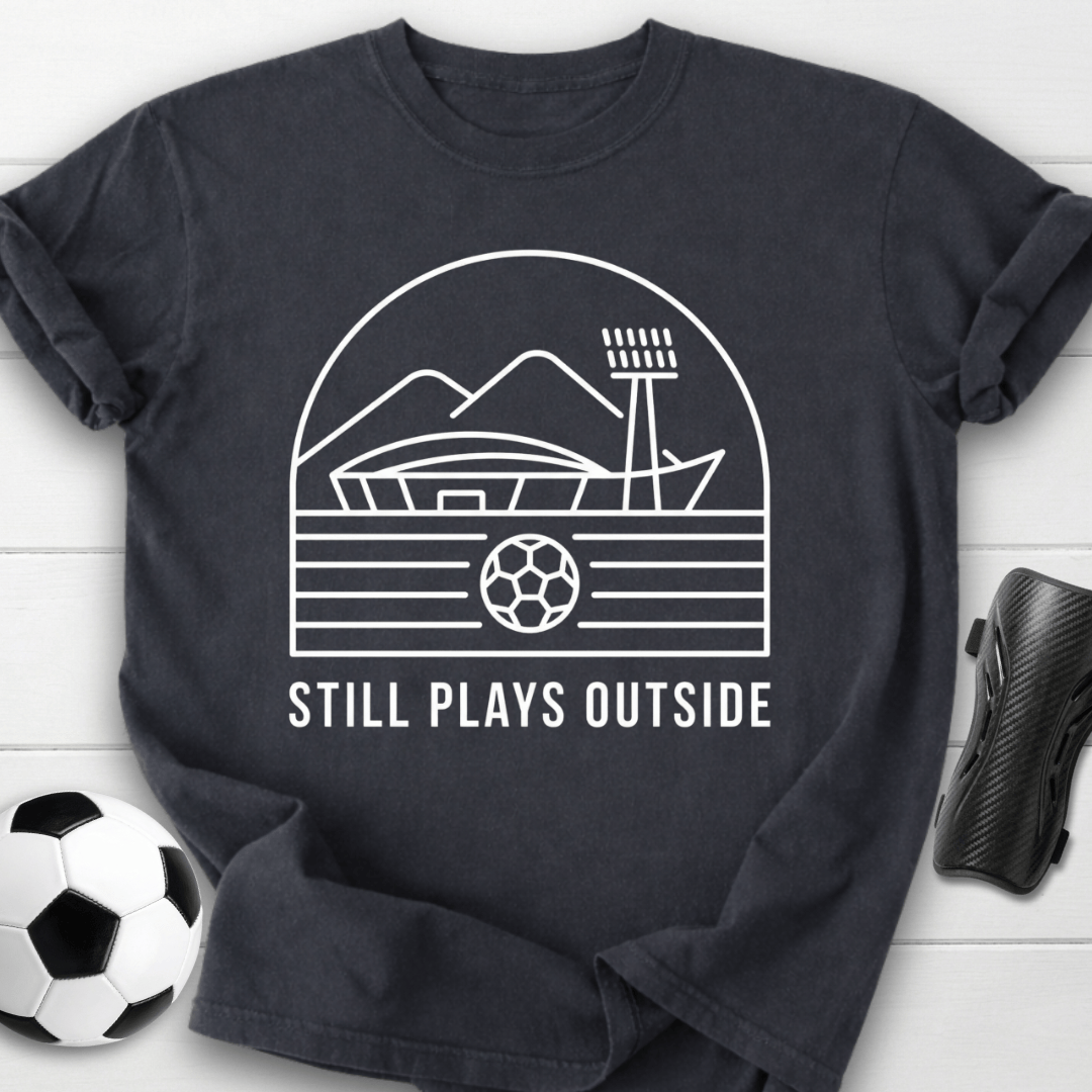 Still Plays Outside T-Shirt