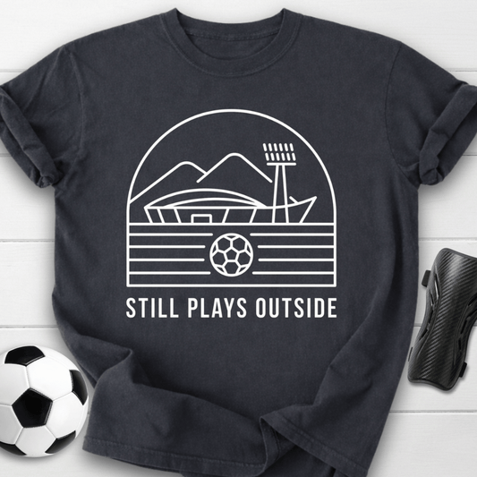 Still Plays Outside T-Shirt