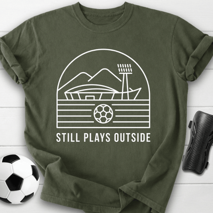 Still Plays Outside T-Shirt