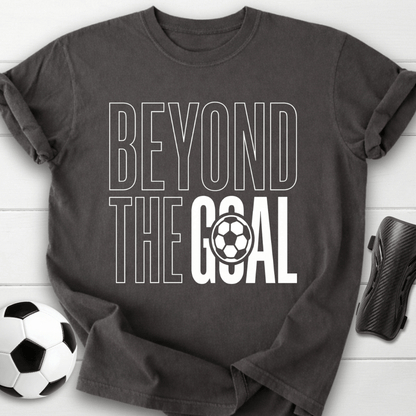 Beyond The Goal T-Shirt