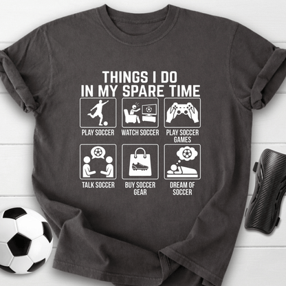Things I Do T-Shirt