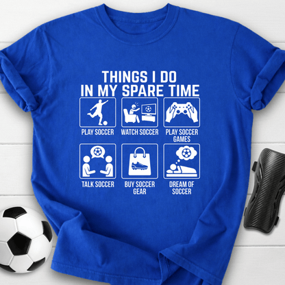 Things I Do T-Shirt