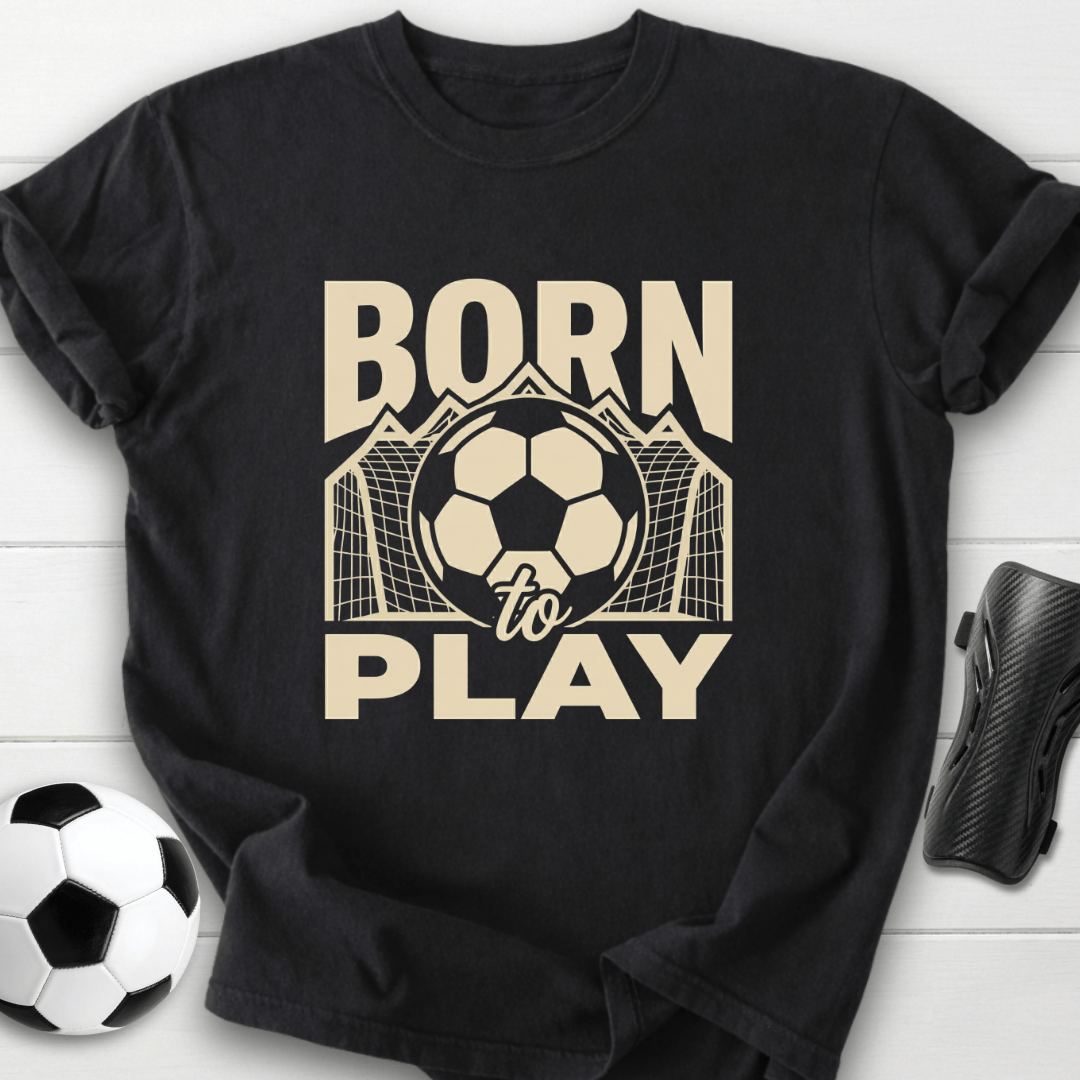 Born To Play T-Shirt