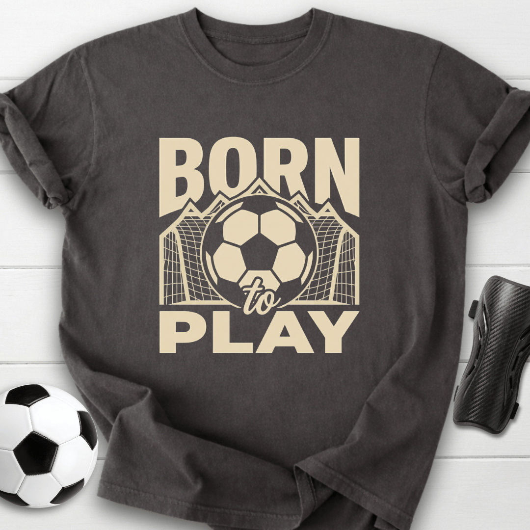 Born To Play T-Shirt