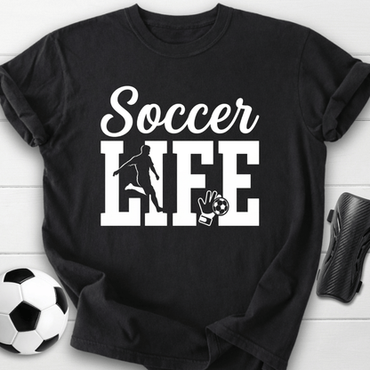 Soccer Life T-Shirt