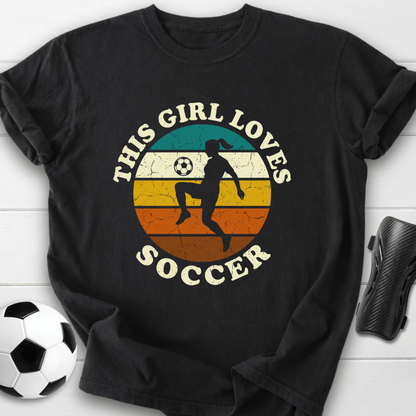 This Girl Loves Soccer T-Shirt