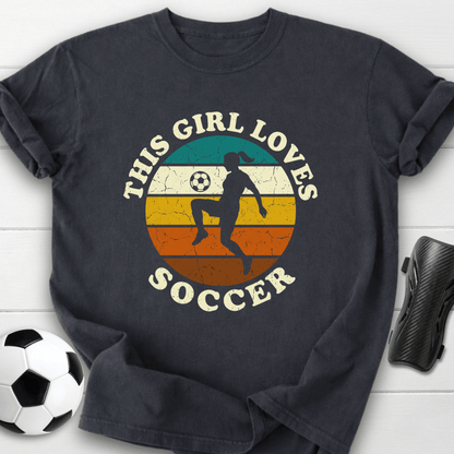 This Girl Loves Soccer T-Shirt