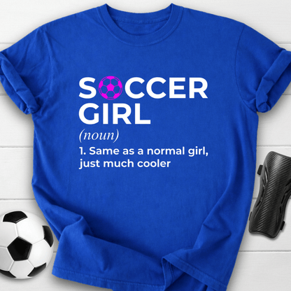 Soccer Girl Definition T-Shirt