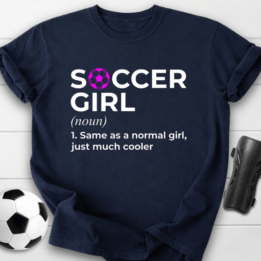 Soccer Girl Definition T-Shirt