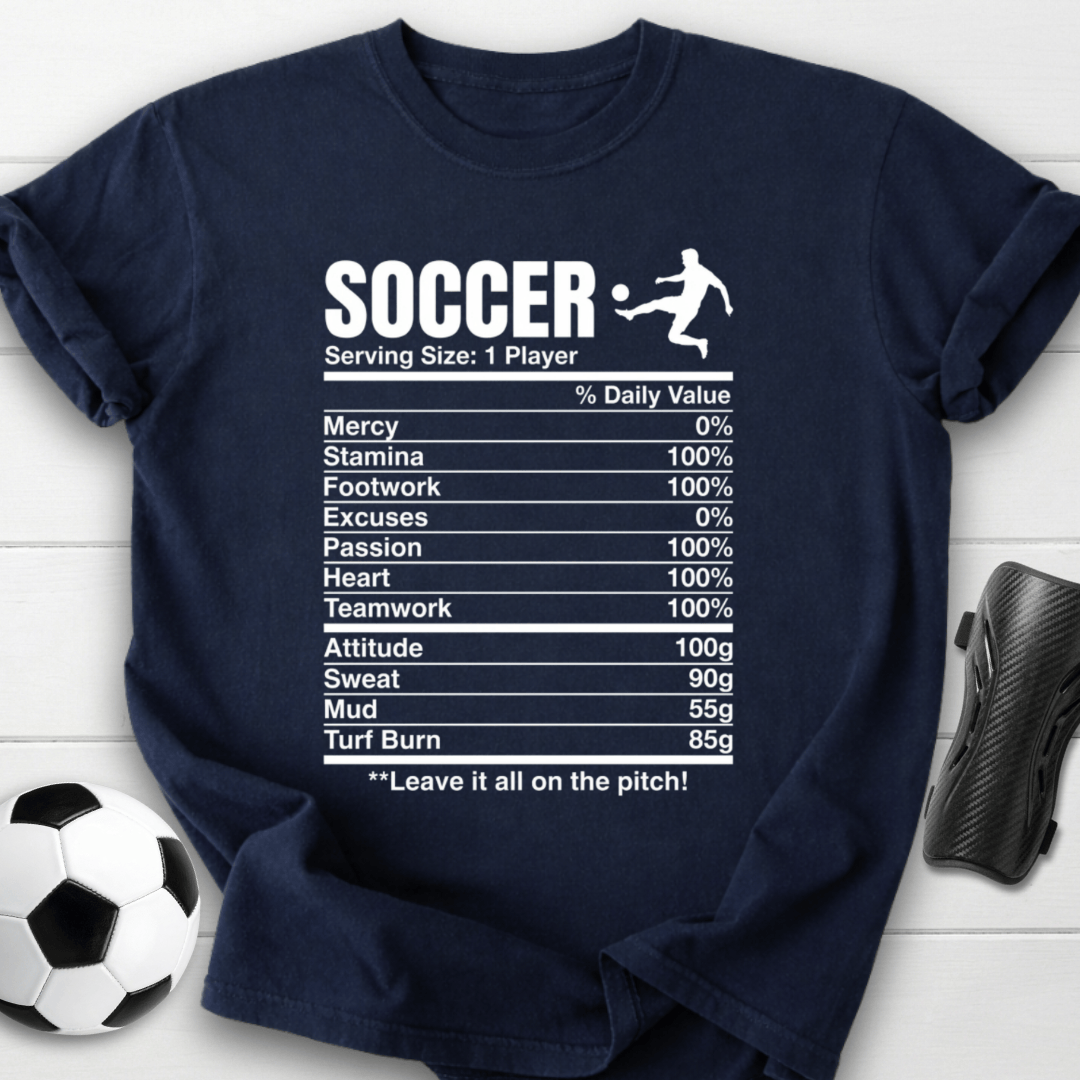 Soccer Nutrition Facts T-Shirt