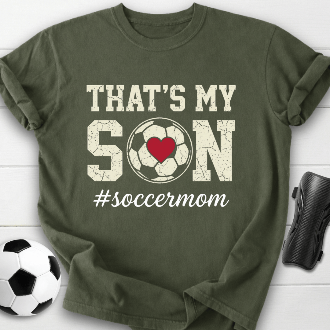That’s My Son T-Shirt