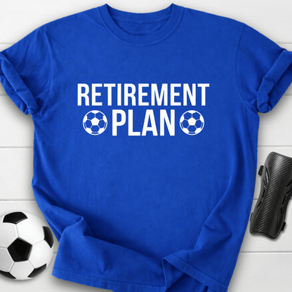 Retirement Plan T-Shirt